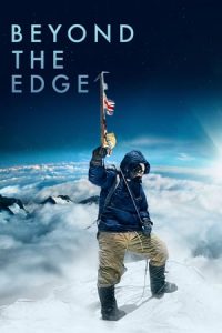 Beyond The Edge (2013)