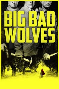 Big Bad Wolves (2013)