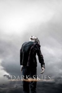 Dark Skies (2013)