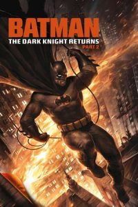 Batman: The Dark Knight Returns, Part 2 (2013)