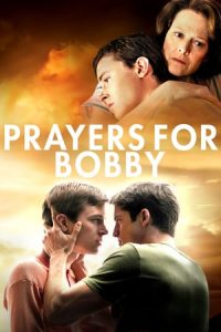 Prayers for Bobby (2009)