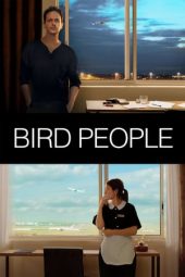 Bird People (2014)