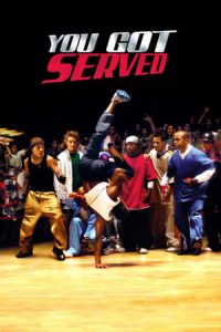 You Got Served (2004)