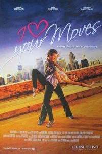 I Love Your Moves (2012)