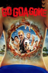 Go Goa Gone (2013)