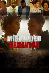 Misguided Behavior (2017)