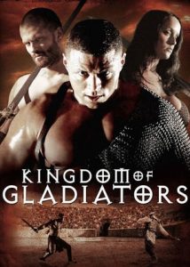 Kingdom of Gladiators  (2011)