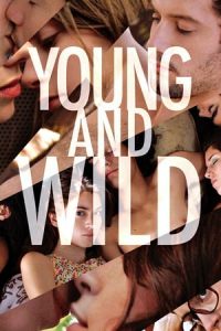 Young and Wild (2012)