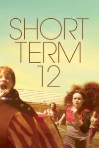 Short Term 12 (2013)