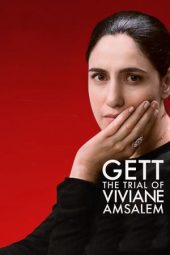 Gett: The Trial of Viviane Amsalem (2014)