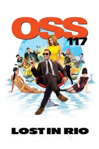 OSS 117: Lost in Rio (2009)