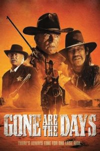 Gone Are the Days (2018)