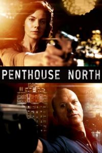 Penthouse North (2013)