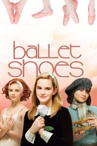 Ballet Shoes (2007)