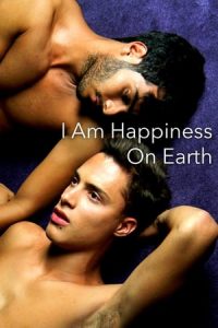 I Am Happiness on Earth (2014)