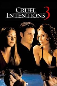 Cruel Intentions 3 (2004)