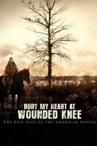 Bury My Heart at Wounded Knee (2007)