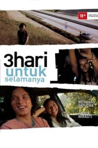 3 Hari Untuk Selamanya (2007)