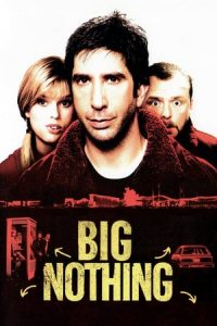 Big Nothing (2006)