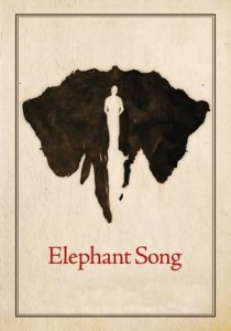 Elephant Song (2014)