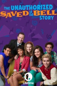 The Unauthorized Saved by the Bell Story (2014)