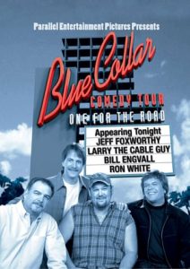 Blue Collar Comedy Tour: One for the Road (2006)