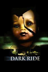 Dark Ride (2006)