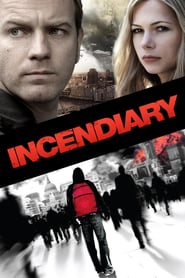 Incendiary (2008)