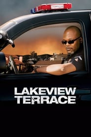 Lakeview Terrace (2008)