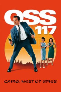 OSS 117: Cairo, Nest of Spies (2006)