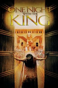 One Night with the King (2006)