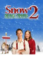 Snow 2: Brain Freeze (2008)