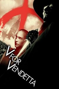 V for Vendetta (2006)