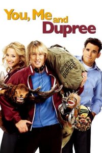 You, Me and Dupree (2006)