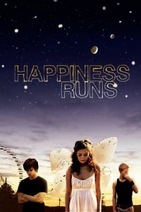 Happiness Runs (2010)