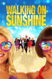 Walking on Sunshine (2014)