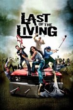 Last of the Living (2009)