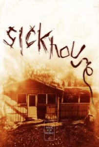 Sickhouse (2016)