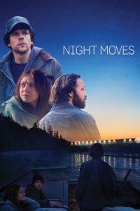 Night Moves (2013)