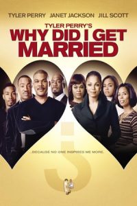 Why Did I Get Married? (2007)