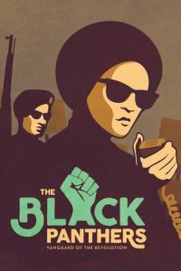 The Black Panthers: Vanguard of the Revolution (2015)