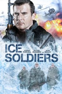 Ice Soldiers (2013)