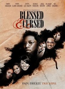 Blessed and Cursed (2010)