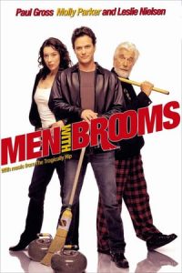 Men with Brooms (2002)