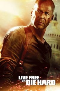 Live Free or Die Hard (2007)