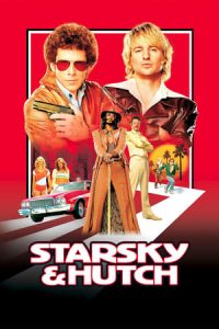 Starsky & Hutch (2004)