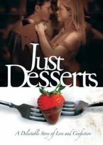 Just Desserts (2004)