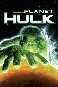 Planet Hulk (2010)