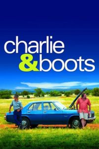 Charlie & Boots (2009)