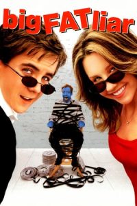 Big Fat Liar (2002)